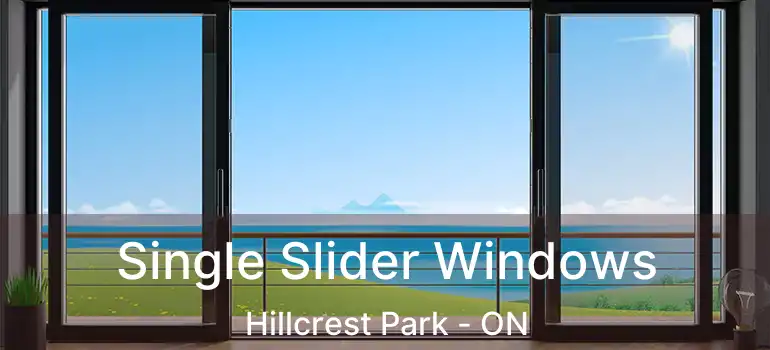  Single Slider Windows Hillcrest Park - ON