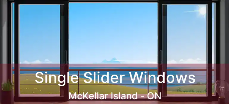  Single Slider Windows McKellar Island - ON