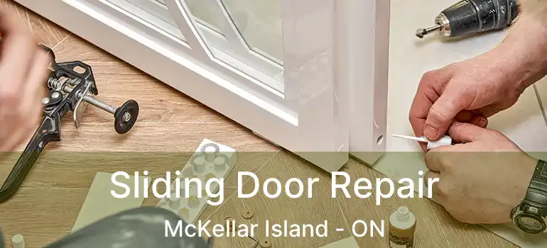  Sliding Door Repair McKellar Island - ON