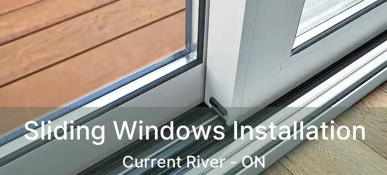  Sliding Windows Installation Current River - ON