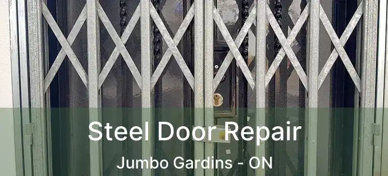  Steel Door Repair Jumbo Gardins - ON