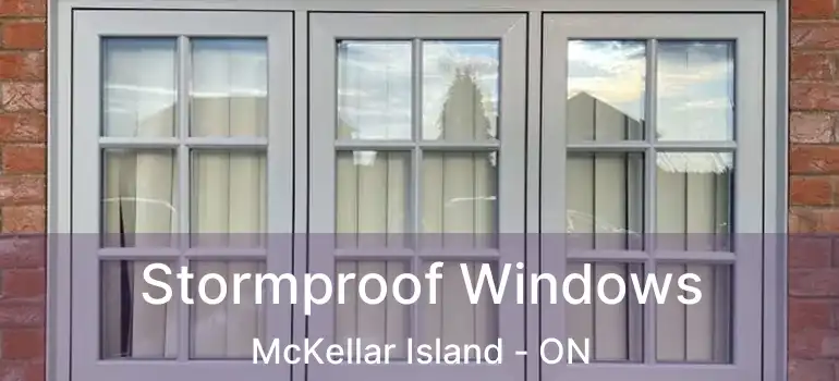  Stormproof Windows McKellar Island - ON