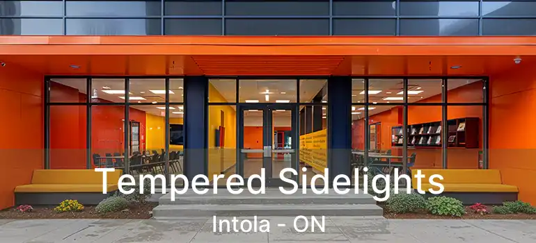  Tempered Sidelights Intola - ON