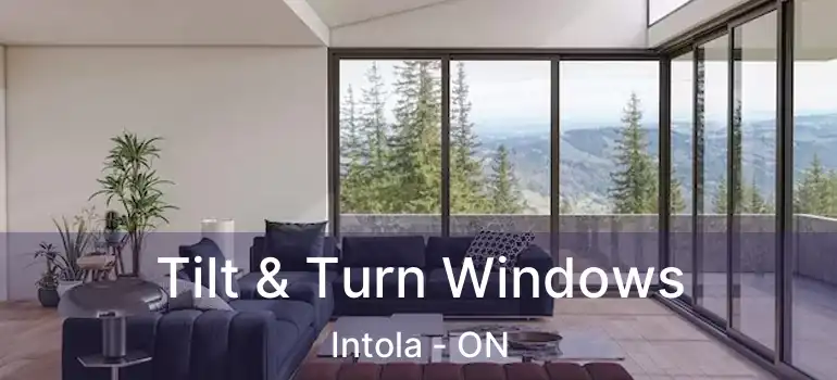  Tilt & Turn Windows Intola - ON