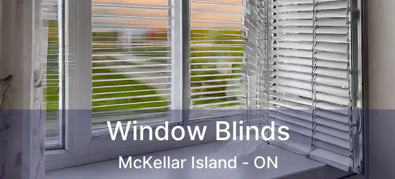  Window Blinds McKellar Island - ON