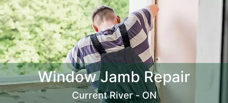  Window Jamb Repair Current River - ON