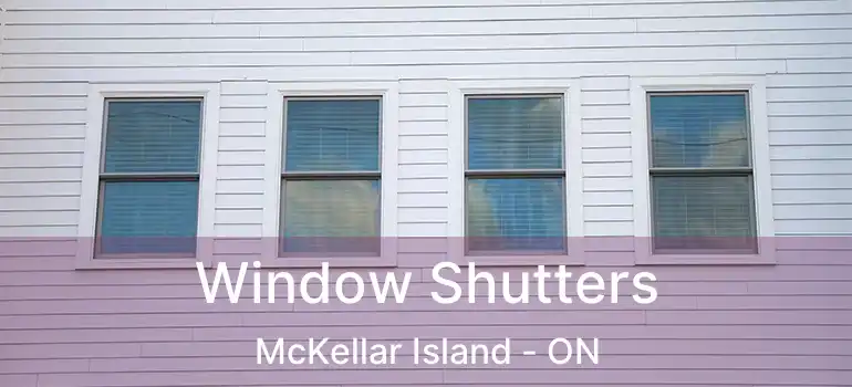  Window Shutters McKellar Island - ON