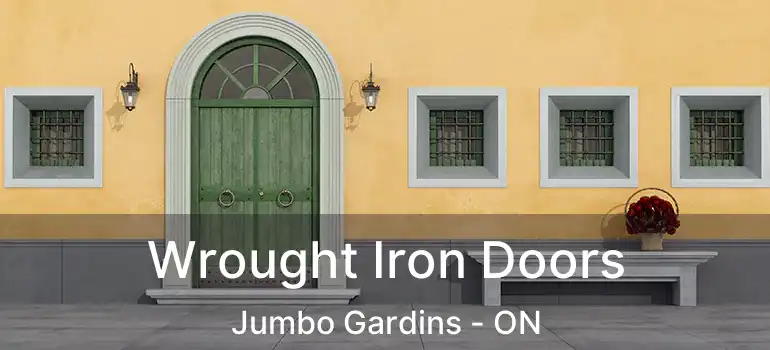  Wrought Iron Doors Jumbo Gardins - ON